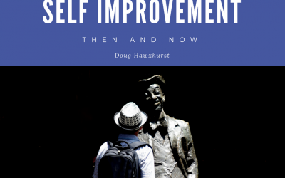 Self Improvement Then and Now