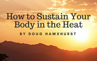How to Sustain Your Body in the Heat