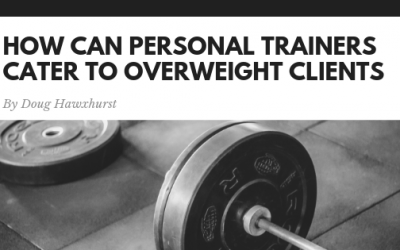 How Can Personal Trainers Cater to Overweight Clients